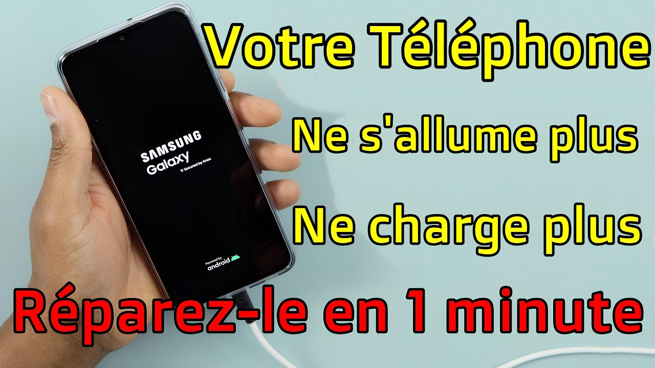 Comment Réparer un Téléphone Android qui ne s'allume plus？