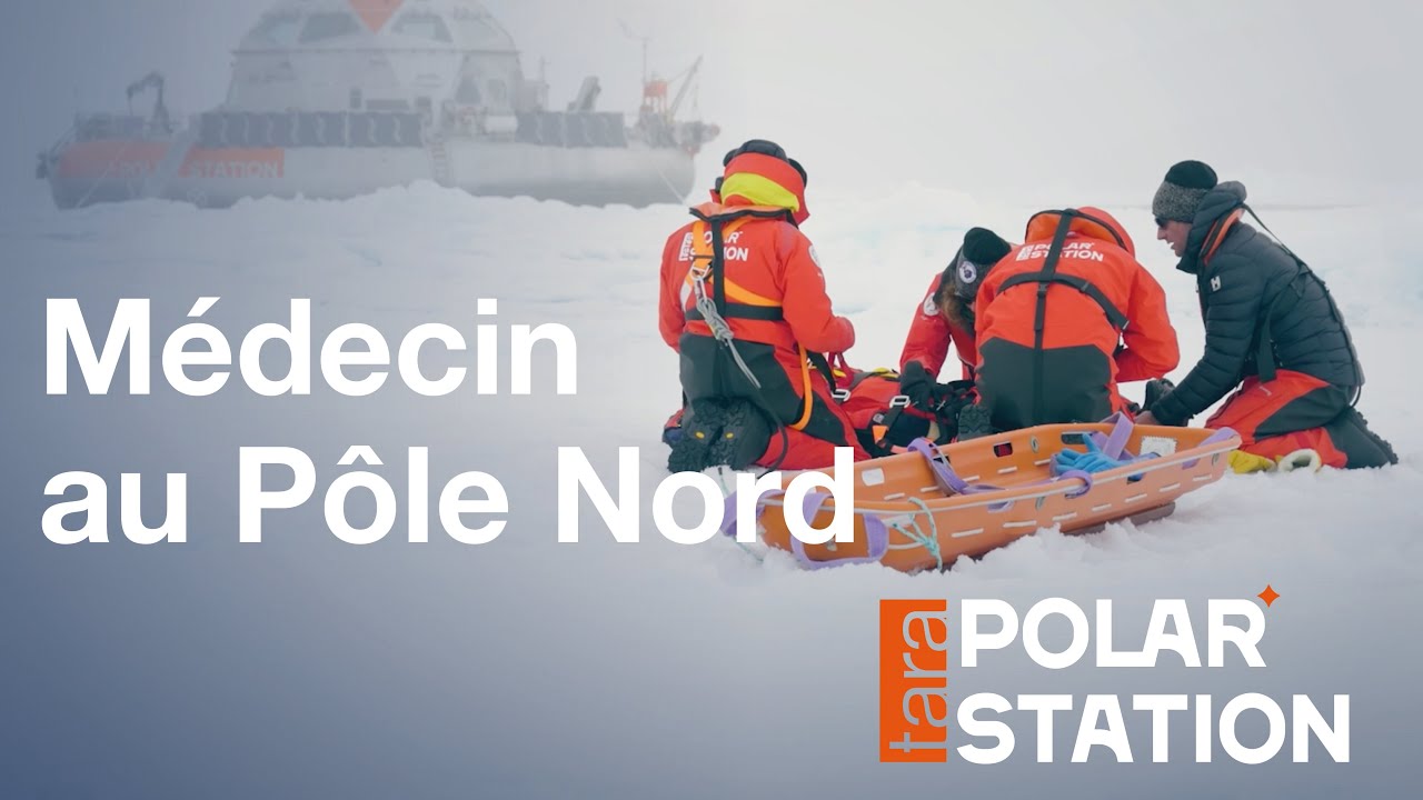 M&eacute;decine en milieu extr&ecirc;me dans le Grand Nord - &Eacute;pisode 4 - D&eacute;rive Test Tara Polar Station