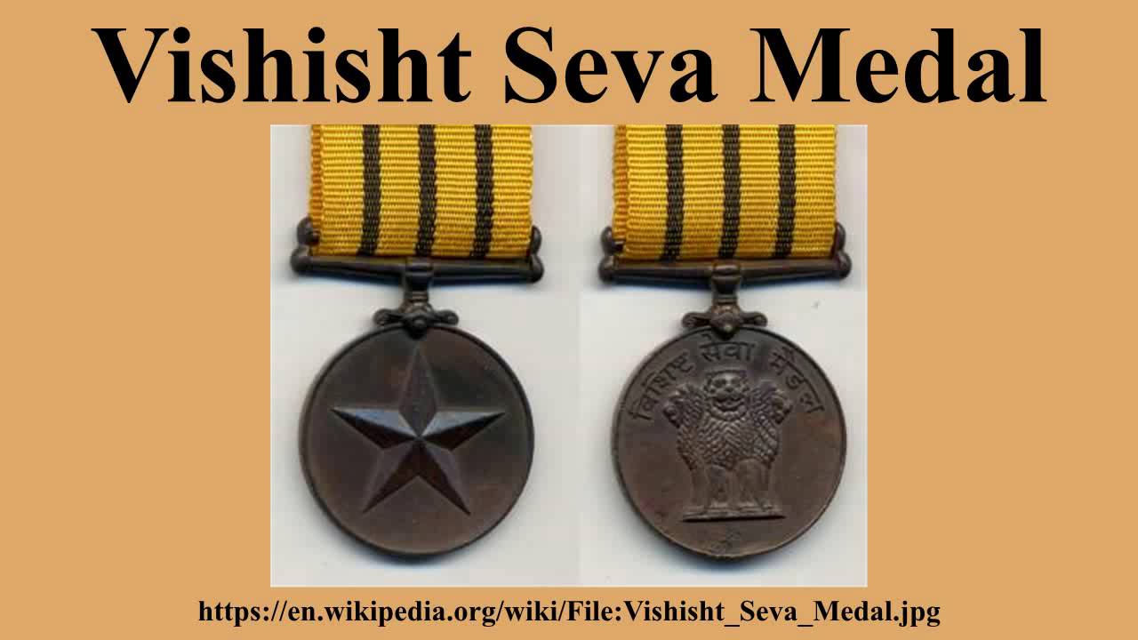 Vishisht Seva Medal