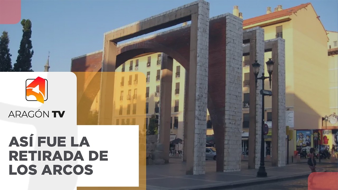 Así fue la retirada de los arcos de Zaragoza