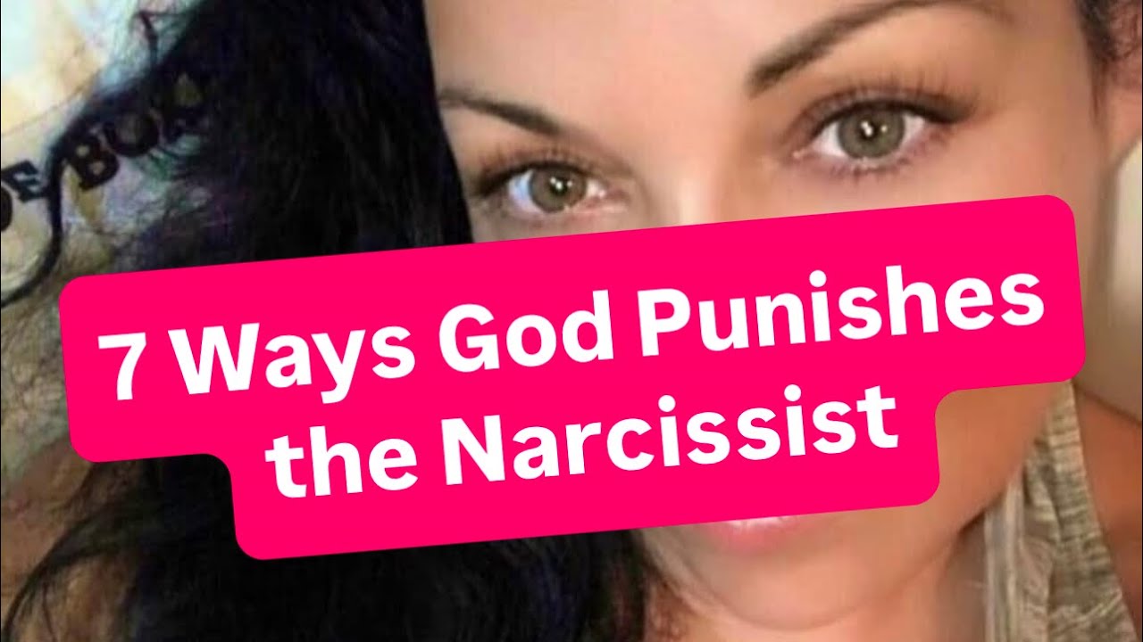 7 Ways God Punishes the Narcissist | #narcissist #narcissism