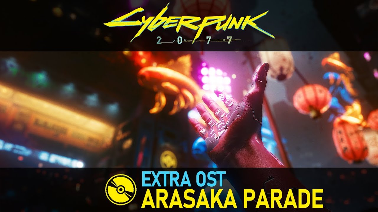 Cyberpunk 2077 (Extra OST) – Arasaka Parade Music – Play It Safe