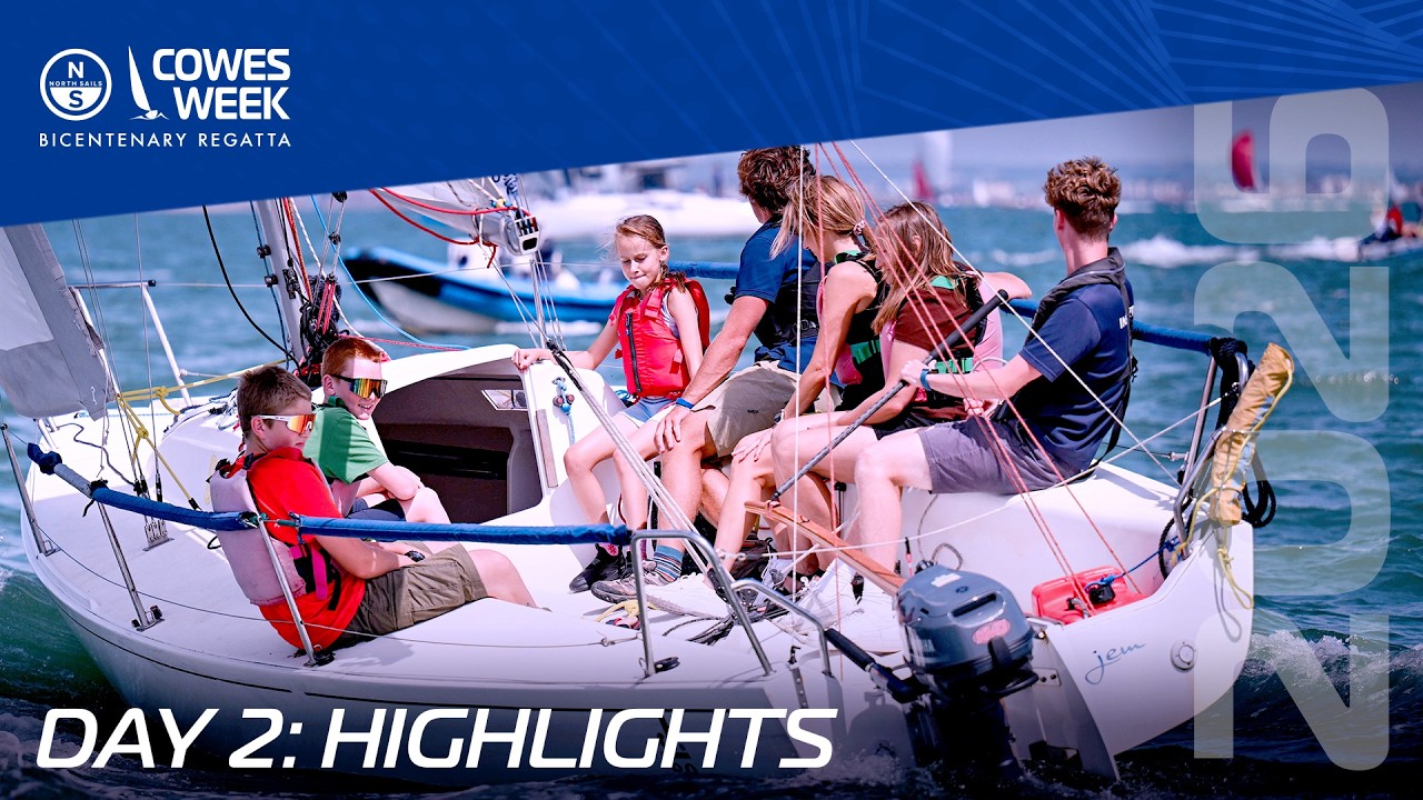 Day 2 Highlights | North Sails Cowes Week 