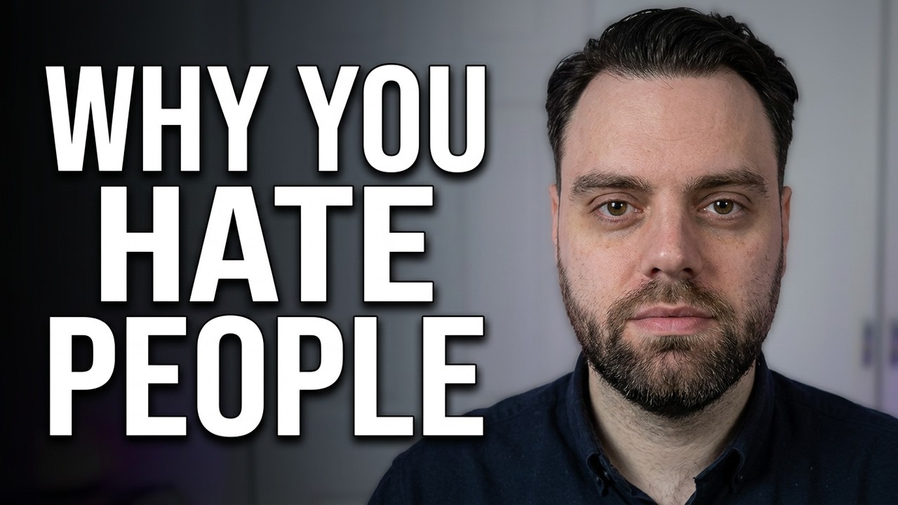 The Last Video You'll Ever Need on Why You Hate People (NO BS!)