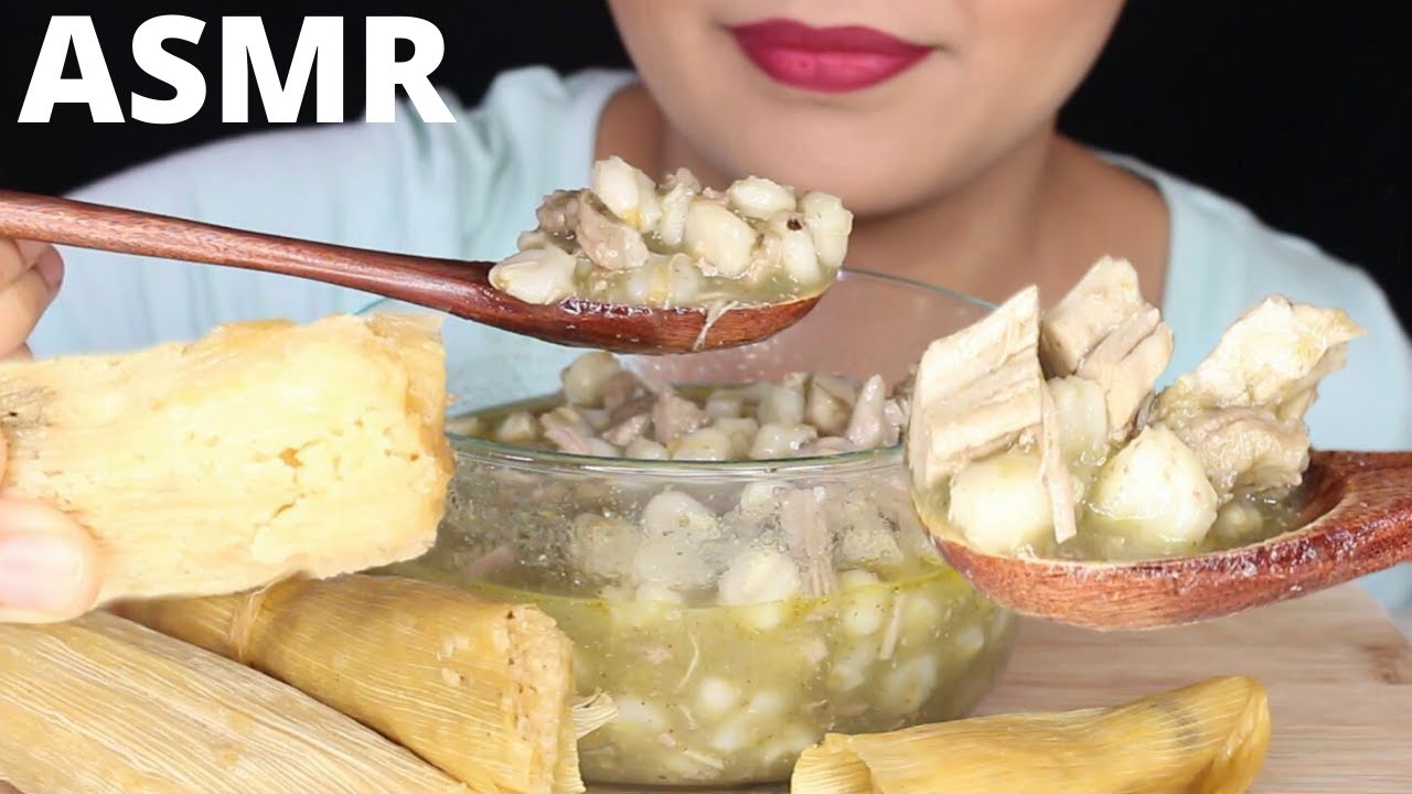 ASMR Spicy Pozole Verde and Sweet Tamales MEXICAN FOOD EATING SOUNDS MUKBANG