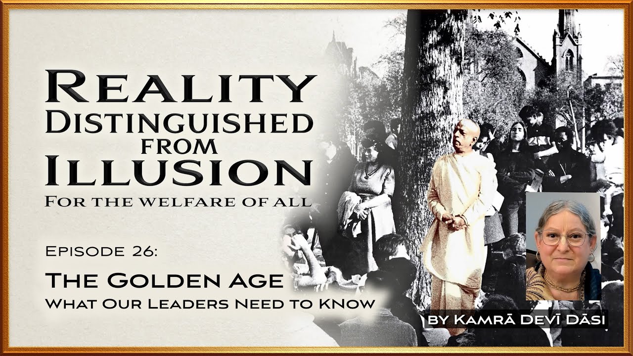 26. The Golden Age - What Our Leaders Need to Know