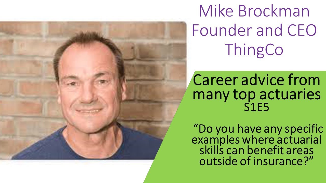 S1 E5 P4: actuarial career advice from top actuaries