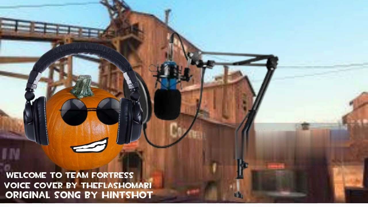 Welcome to Team Fortress [VOICECOVER] (Original by HintShot)