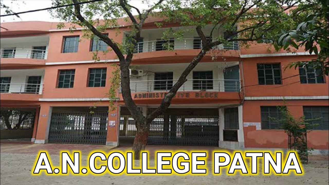 A.N. COLLEGE, patna |  Everything about A.N.College | Campus | Admission | University | college vlog