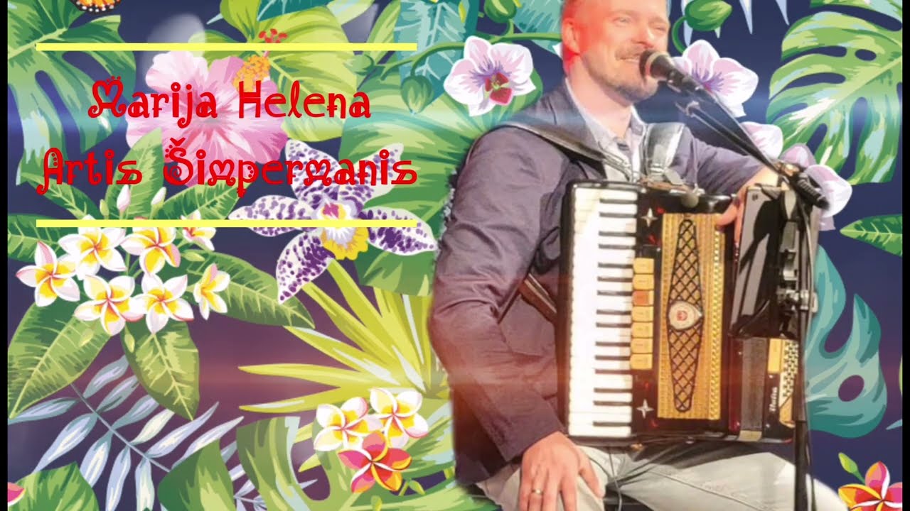 Marija Helena - Artis Šimpermanis