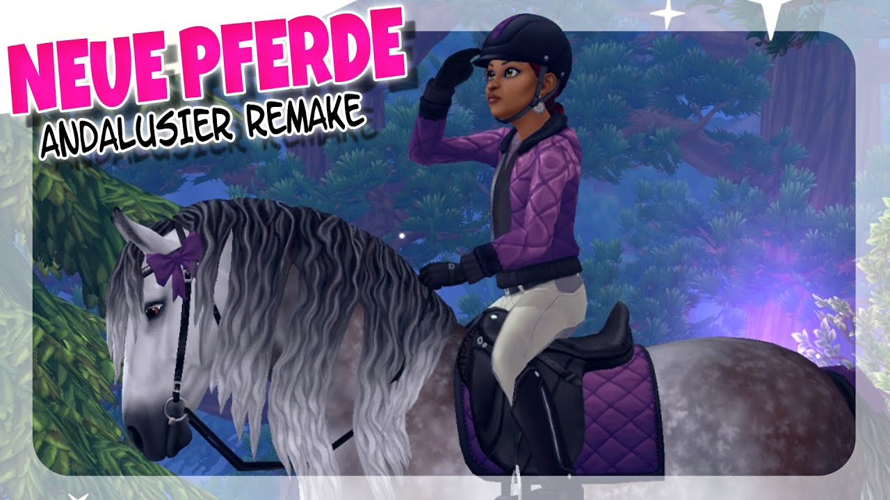 DIE NEUEN PFERDE 🐴 ANDALUSIER REMAKE ✨ | Star Stable [SSO]