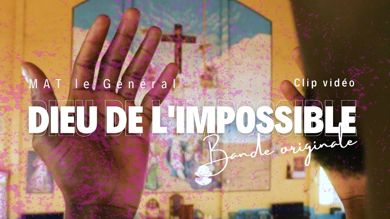 Bande originale DIEU DE L'IMPOSSIBLE ( Film Chrétien )