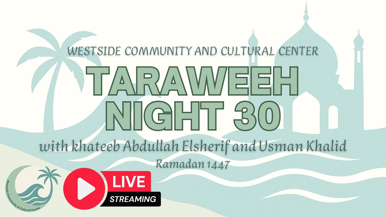 LIVE: WCCC Taraweeh 2026 | Night 30