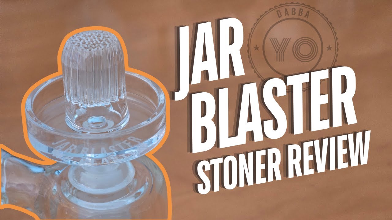 Уникальный хит, который нужен каждому любителю покурить травку | Jar Blaster от Yo Dabba Dabba