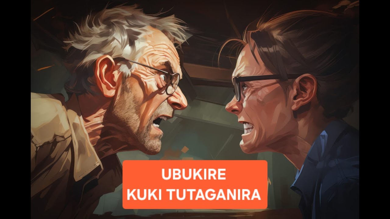 UBUKIRE KUKI TUTAGANIRA