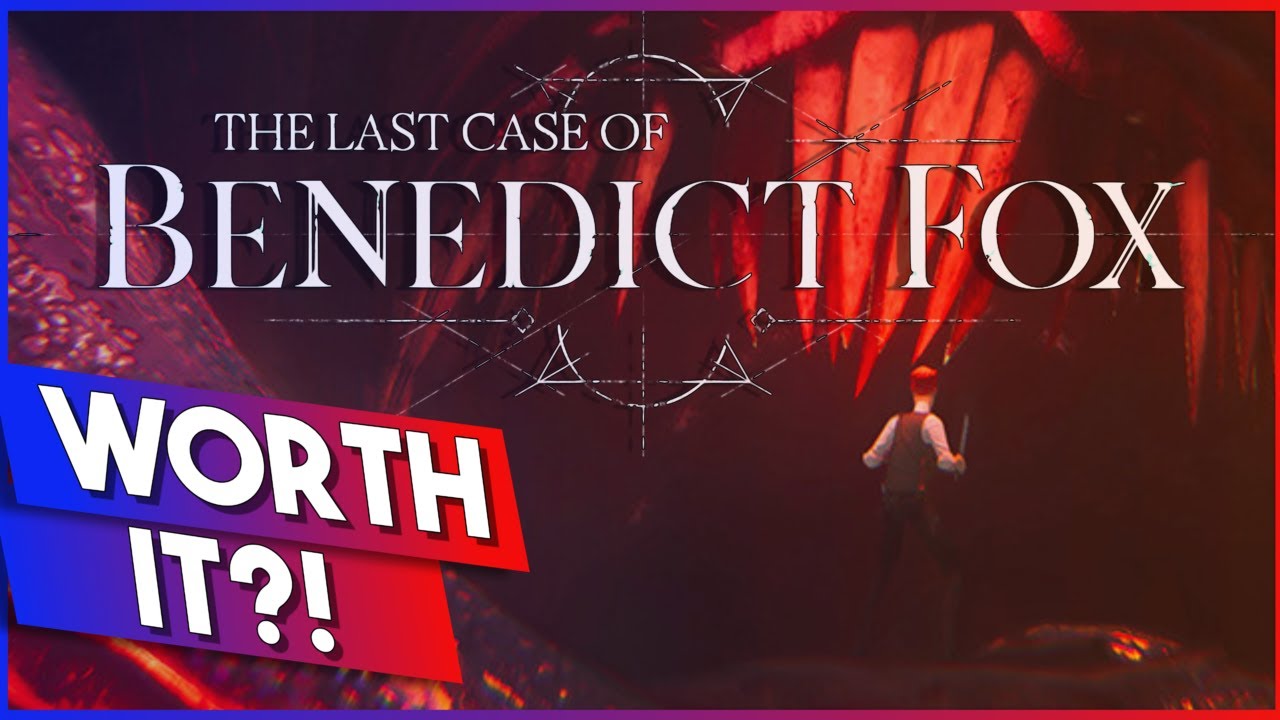 NOBODY Plays This... // The Last Case of Benedict Fox Review