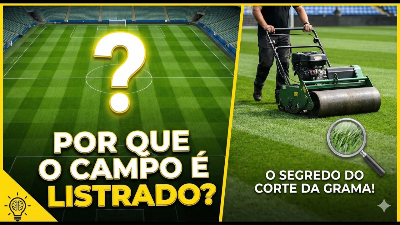 ⚽ Por que o campo de futebol é LISTRADO? (Spoiler: Não é tinta!) 🌱
