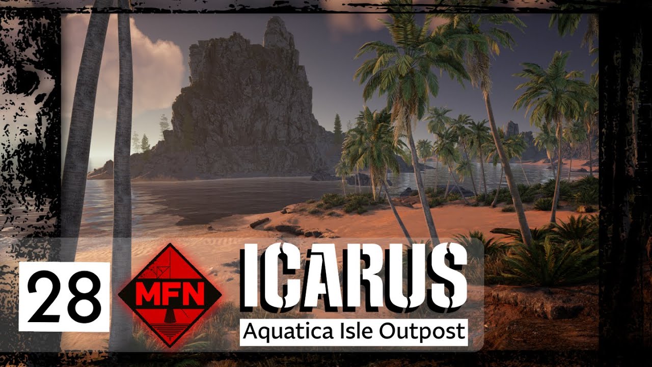 Icarus - Aquatica Isle: Outpost | Extreme | Play in 2025 | Part 28 #icarus #survival