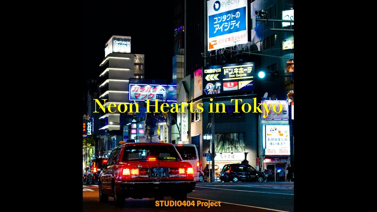 404Project - Neon Hearts in Tokyo | STUDIO404