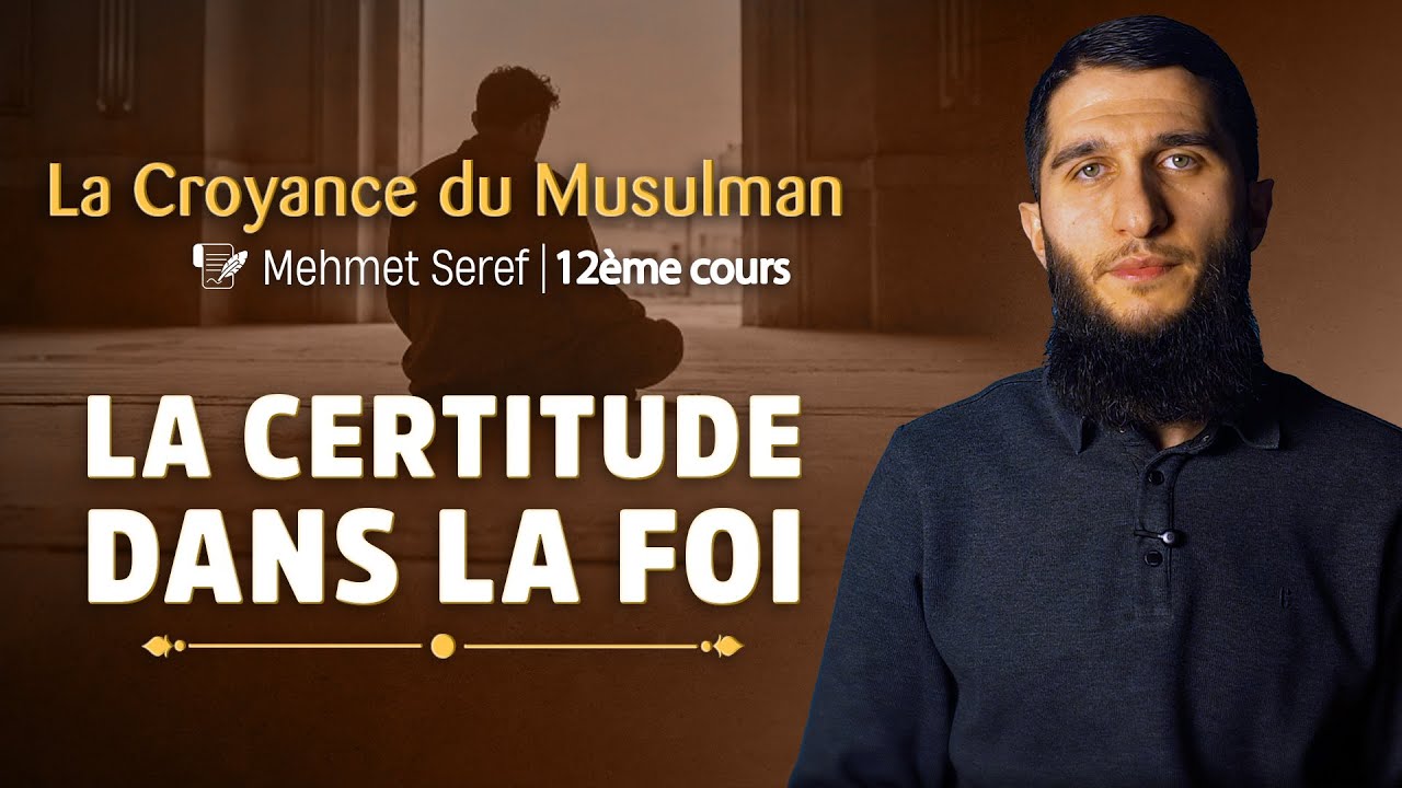 Le doute annule-t-il la foi ? (Condition de Lailahaillallah) | La croyance du musulman 12