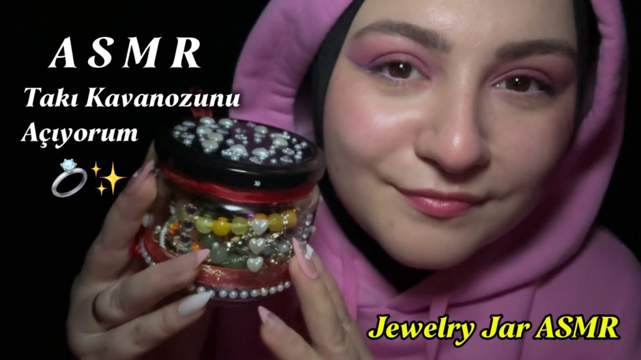 ASMR Jewelry Jar Unboxing 💍✨| Kardeşimin Takı Kavanozunu Açıyorum & Puanlıyorum ✨