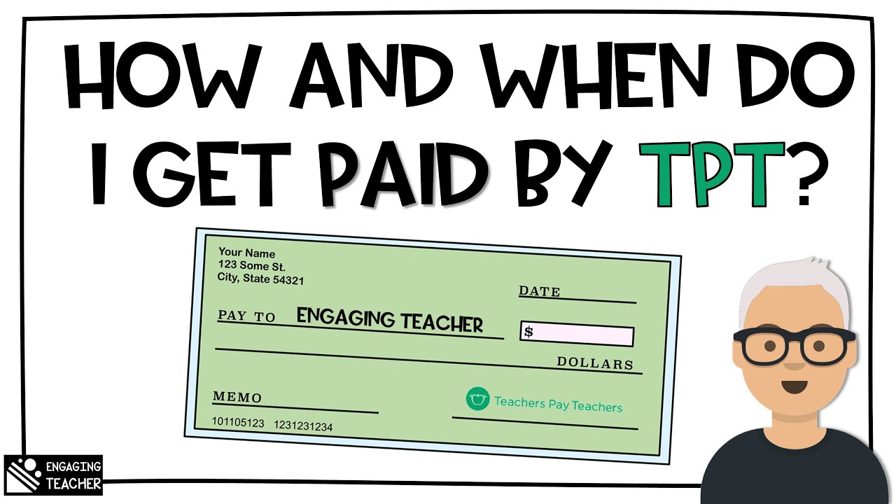 How and When Do I Get Paid from TpT?