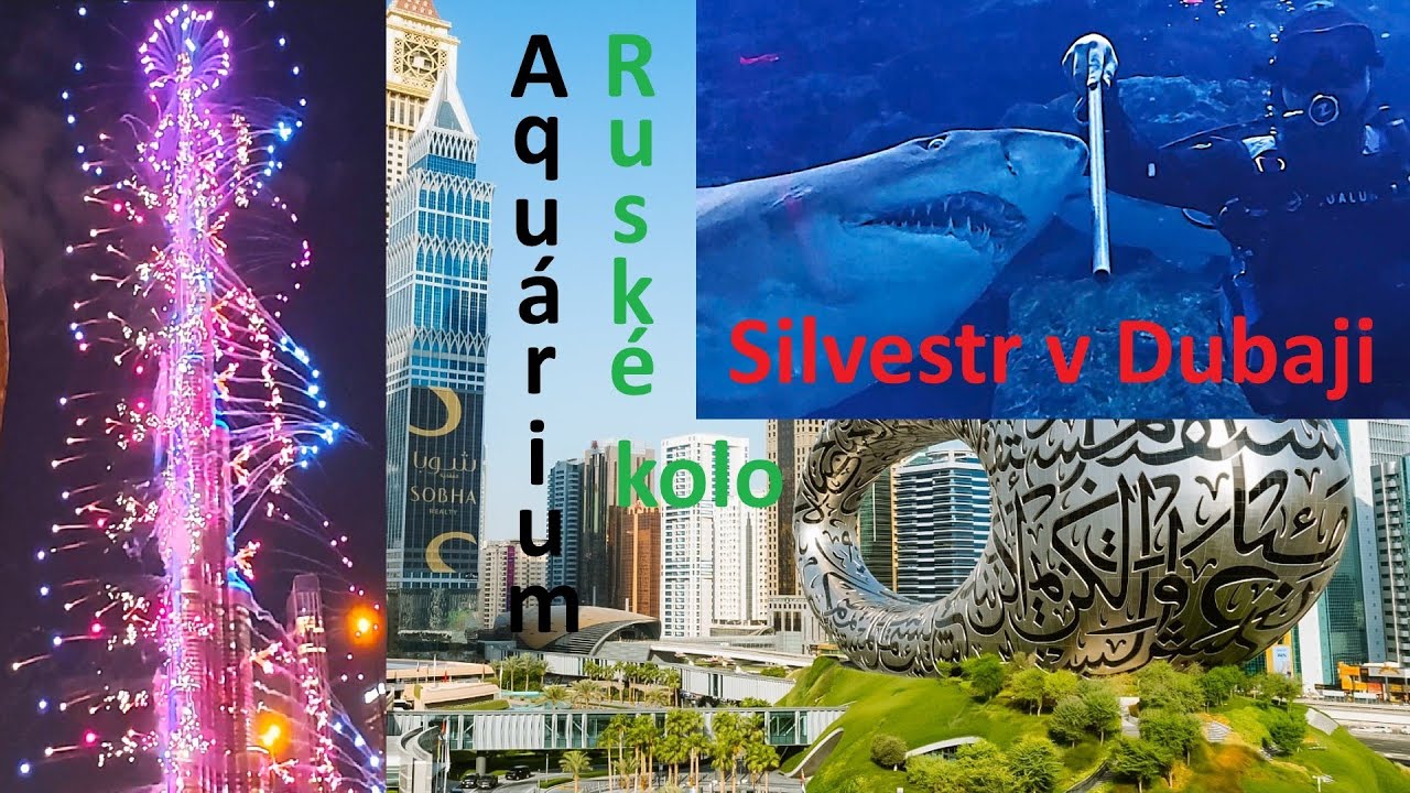 Silvestr v Dubaji, 1000 dronů, Muzeum Budoucnosti, Aquarium, Největší ruské kolo na světě 🌞