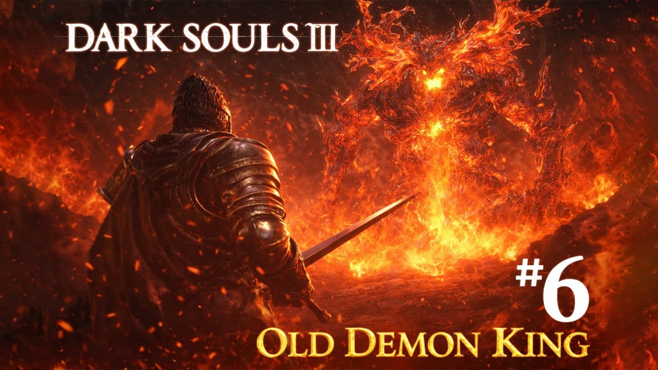 ⚔️ Dark Souls 3 EP 6 – Facing the Old Demon King | Ultimate Boss Fight