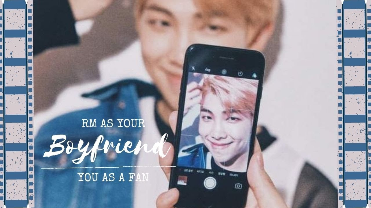 ❣️ Imagine: Namjoon as your Boyfriend, you as a fan