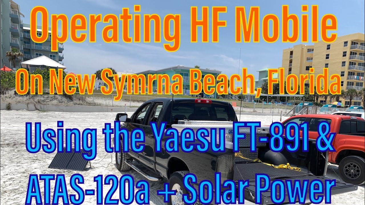 Operating HF Mobile with Yaesu FT-891 & ATAS-120a on the Beach