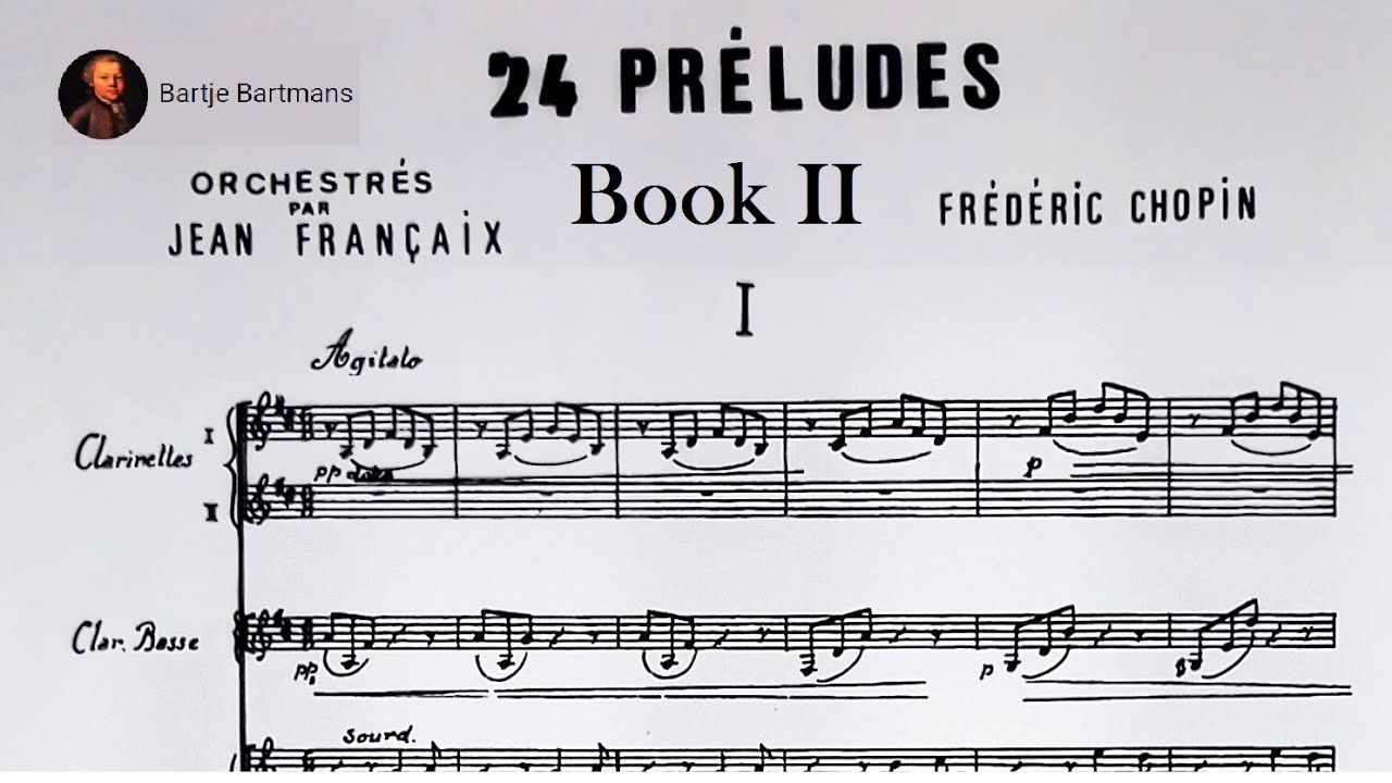 Chopin/Françaix - Preludes Book II, arr. for Orchestra (1969)