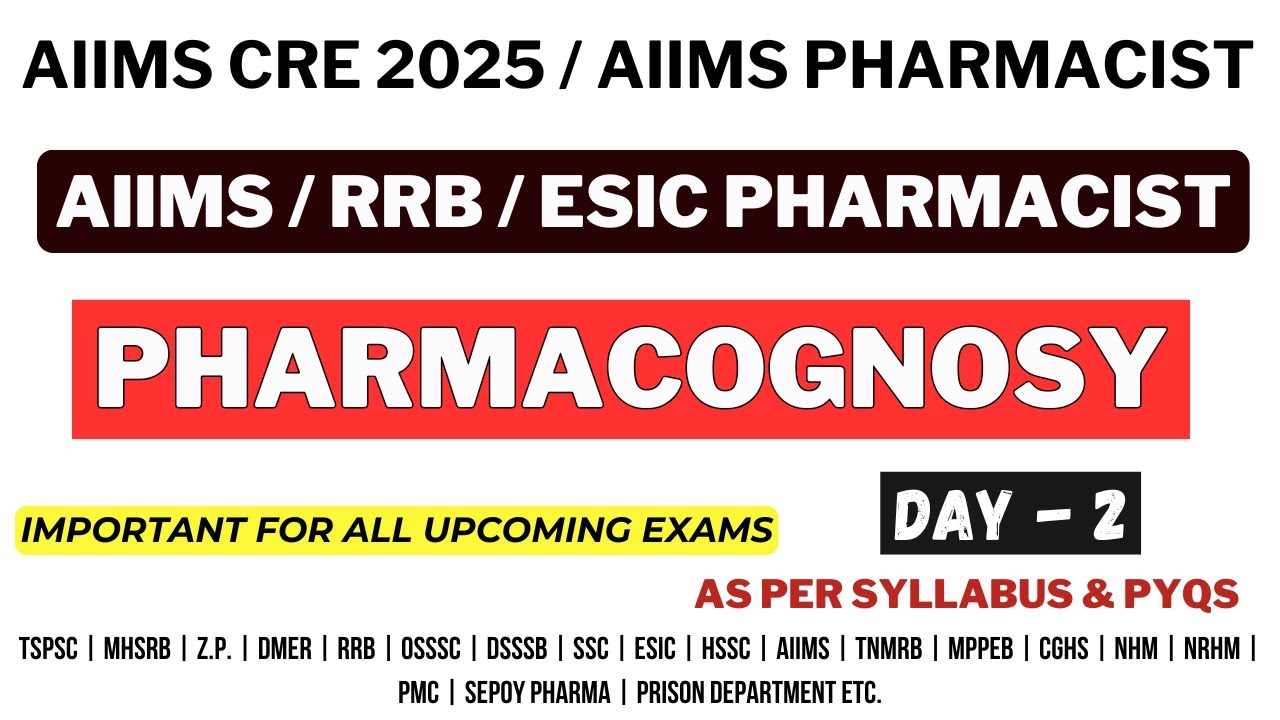 AIIMS CRE EXAM PREPARATION / RRB PHARMACIST EXAM PREPARATION / PHARMACOGNOSY QUESTIONS FOR AIIMS CRE