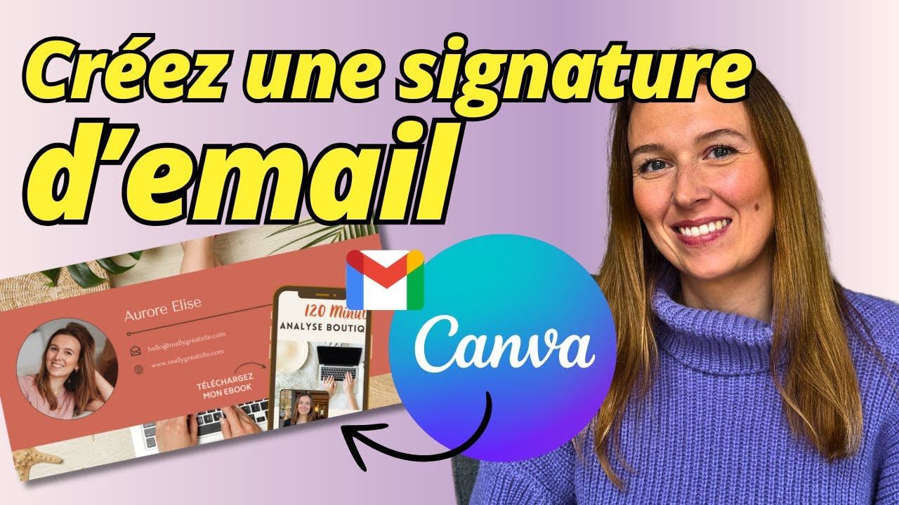 Comment créer une signature d'email avec Canva ? (et la paramètrer)