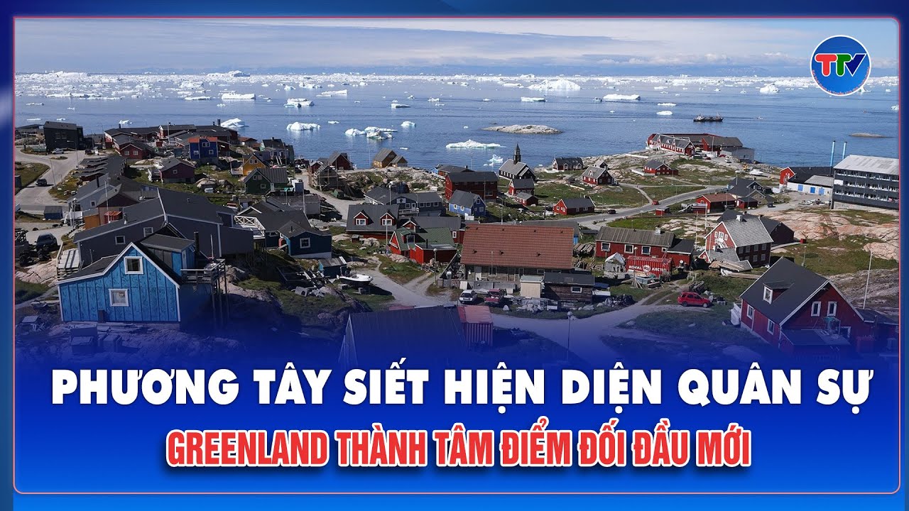 NATO bắt đầu lên kế hoạch cho chiến dịch “Canh gác Bắc Cực” tại Greenland