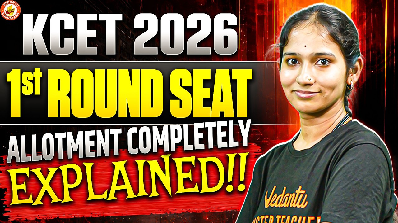 KCET 2026 First Round Seat Allotment Completely Explained! 🚨 | Step-by-Step Guide | Vaishnavi Ma&rsquo;am