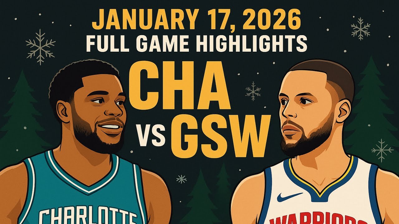 Charlotte Hornets vs Golden State Warriors | Full Game Highlights | 17 January 2026