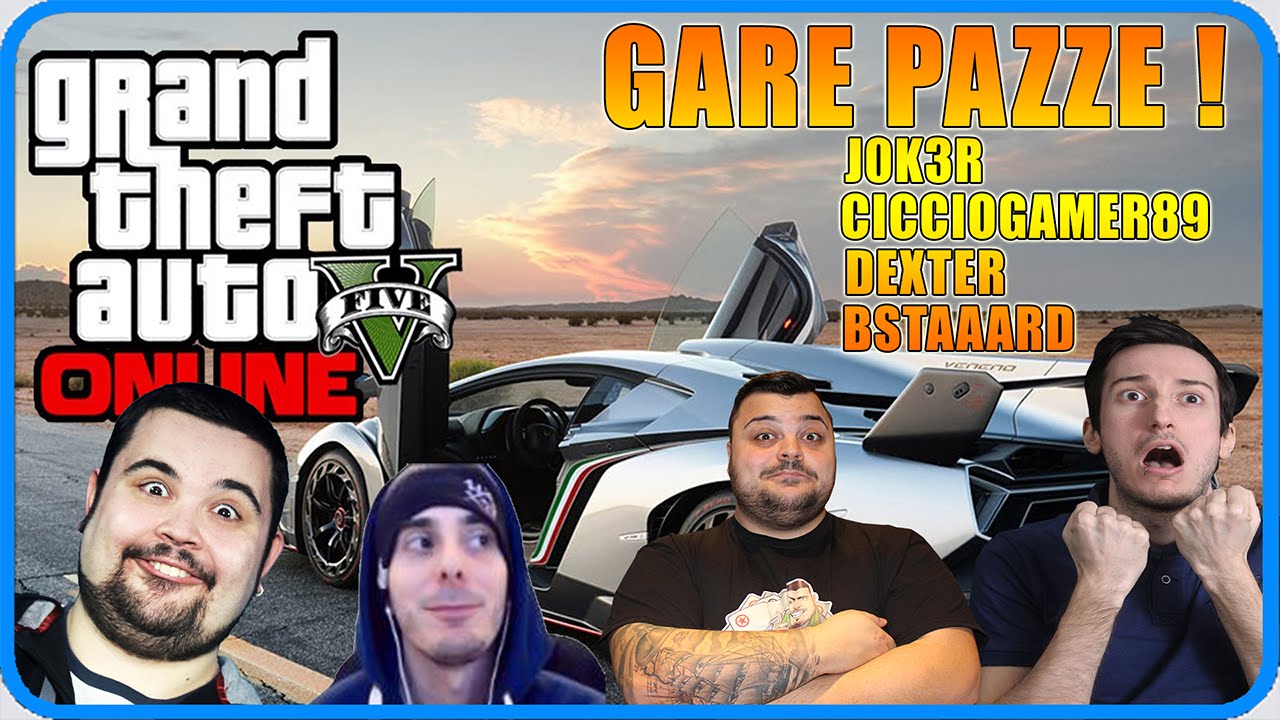 GTA 5 Online : GARE PAZZE RITORNA ! w/Ciccio,Bstaaard & Dexter [60FPS]