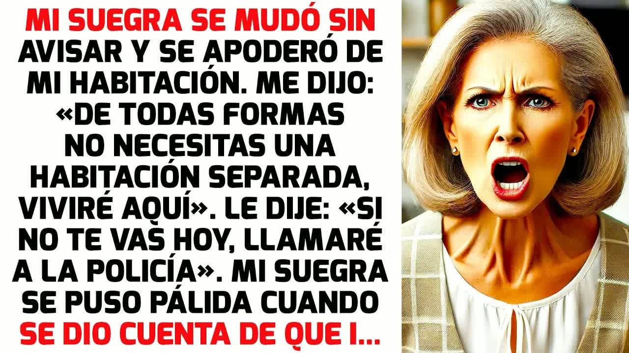 MI SUEGRA SE MUDÓ SIN AVISAR Y OCUPÓ MI HABITACIÓN, PERO PRONTO SE ARREPINTIÓ... | HISTORIAS LA VIDA