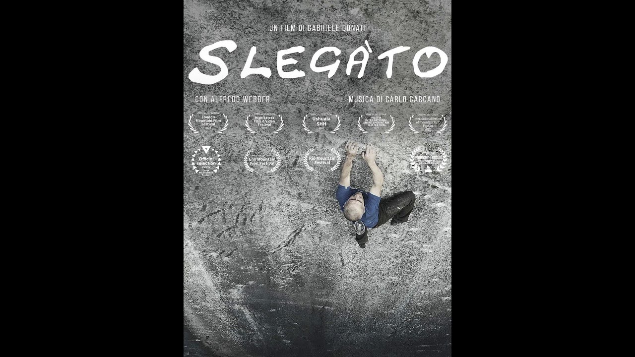 SLEGATO - La storia di una salita in freesolo che poteva sembrare impossibile.