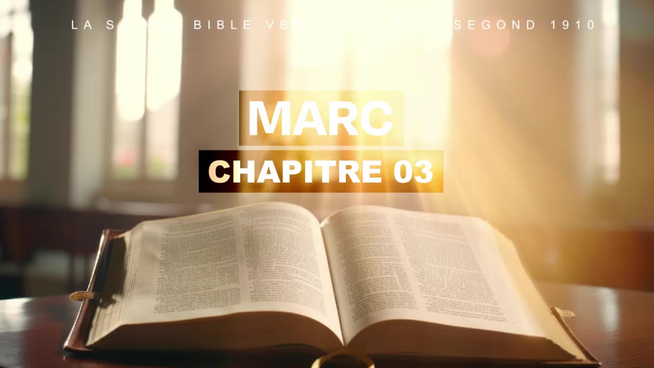 Marc 3 - La Sainte Bible