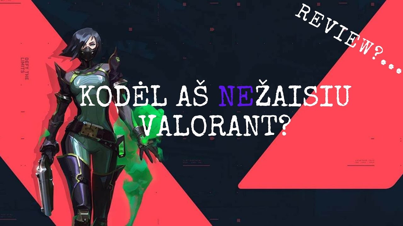 [Valorant lietuviškai] Ar verta jo laukti?