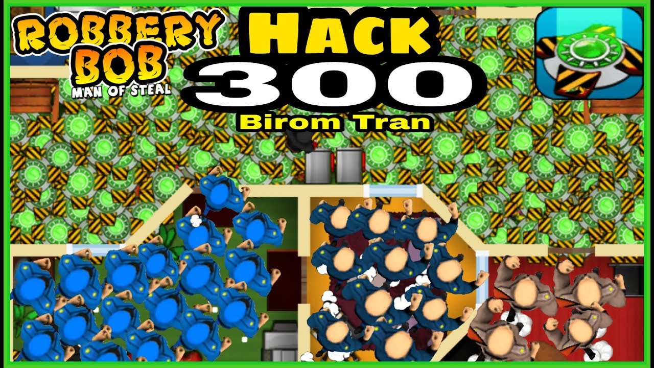 Robbery Bob : Man of steal - Hack 300 teleport mine and rotten donut