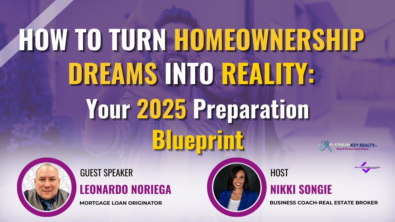 How to Turn Homeownership Dreams into Reality: Your 2025 Preparation Blueprint
