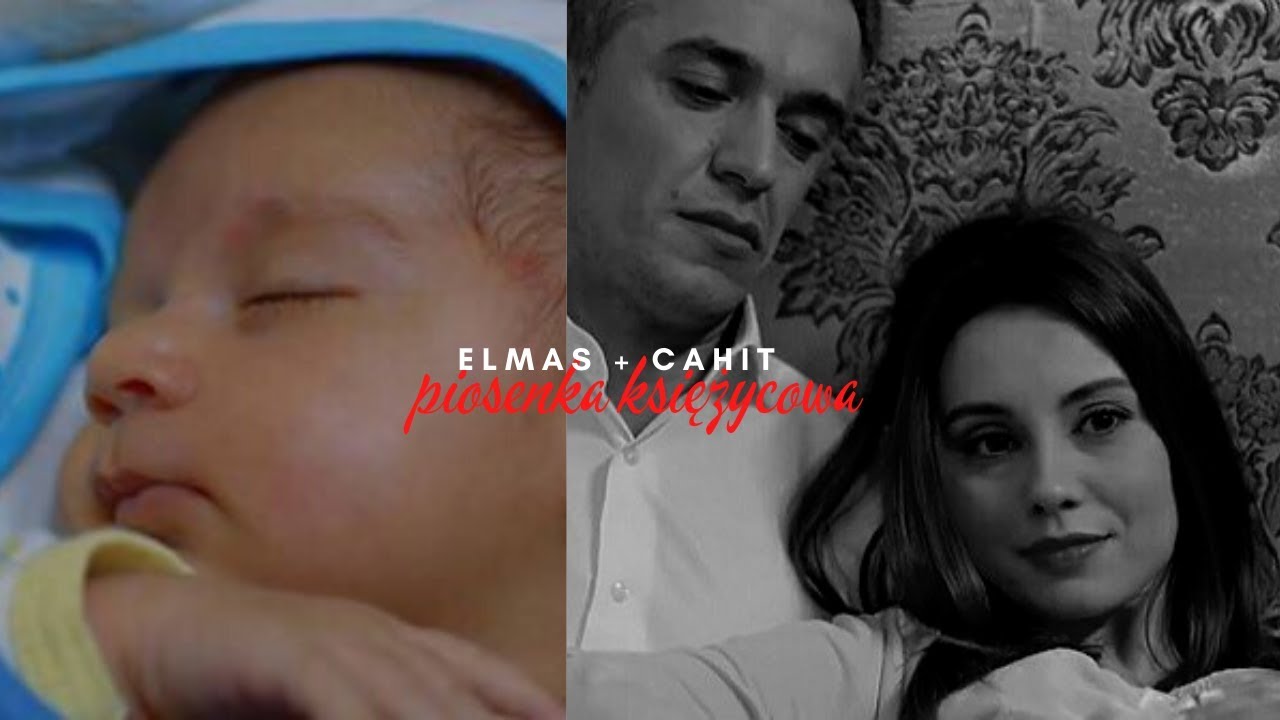 Elmas+Cahit [Piosenka księżycowa]