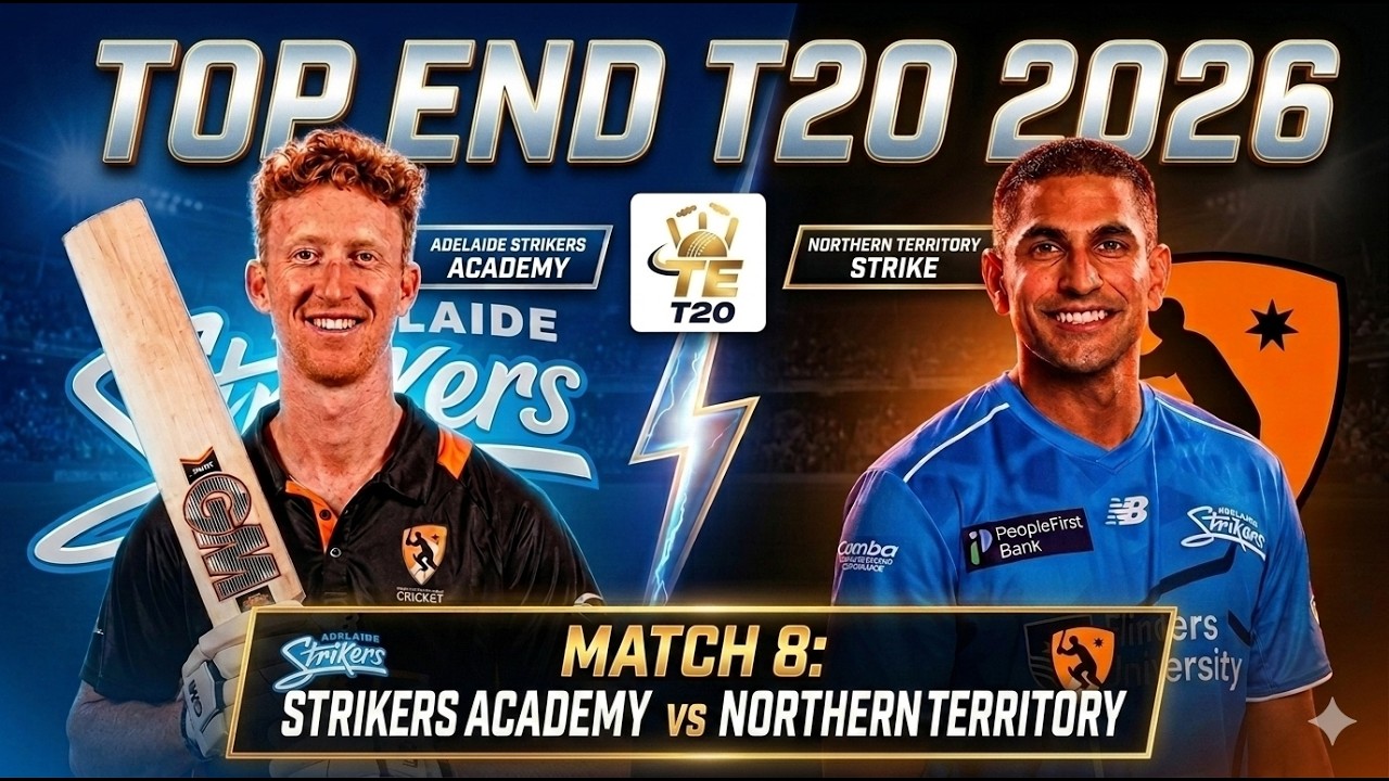 LIVE: Northern Territory Strike vs Adelaide Strikers Academy | Match 8 | Top End T20 Series 2026