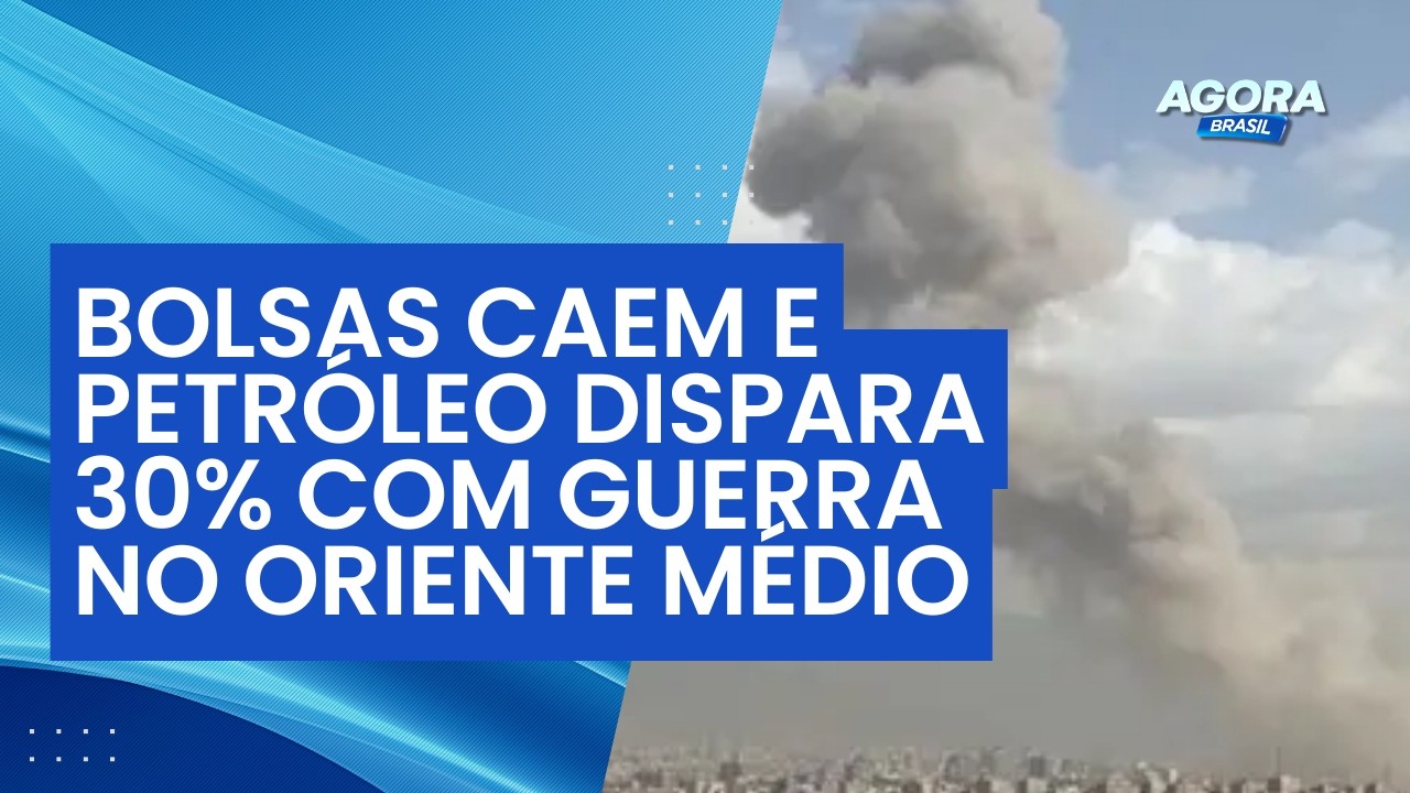 Bolsas caem e petróleo dispara 30% com guerra no Oriente Médio | Agora Brasil