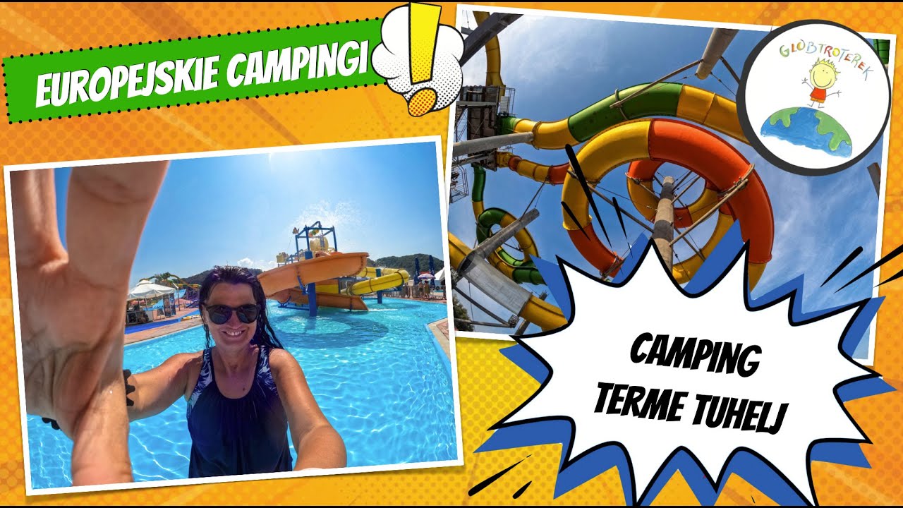 Camp Vita na Terme Tuhelj - baseny, domki, namioty, parcele i atrakcje dla dzieci
