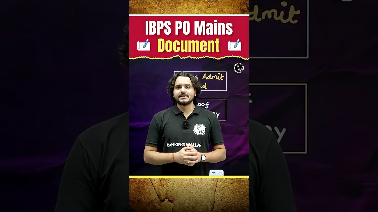 IBPS PO Mains Exam Document #ibpspomains2025 #ytshorts #pw #bankingwallah