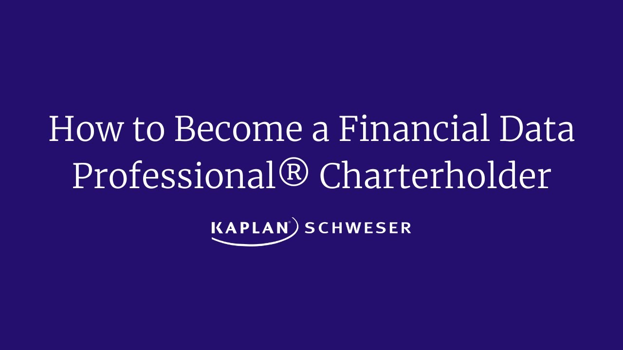 How to Become a Financial Data Professional&reg; Charterholder