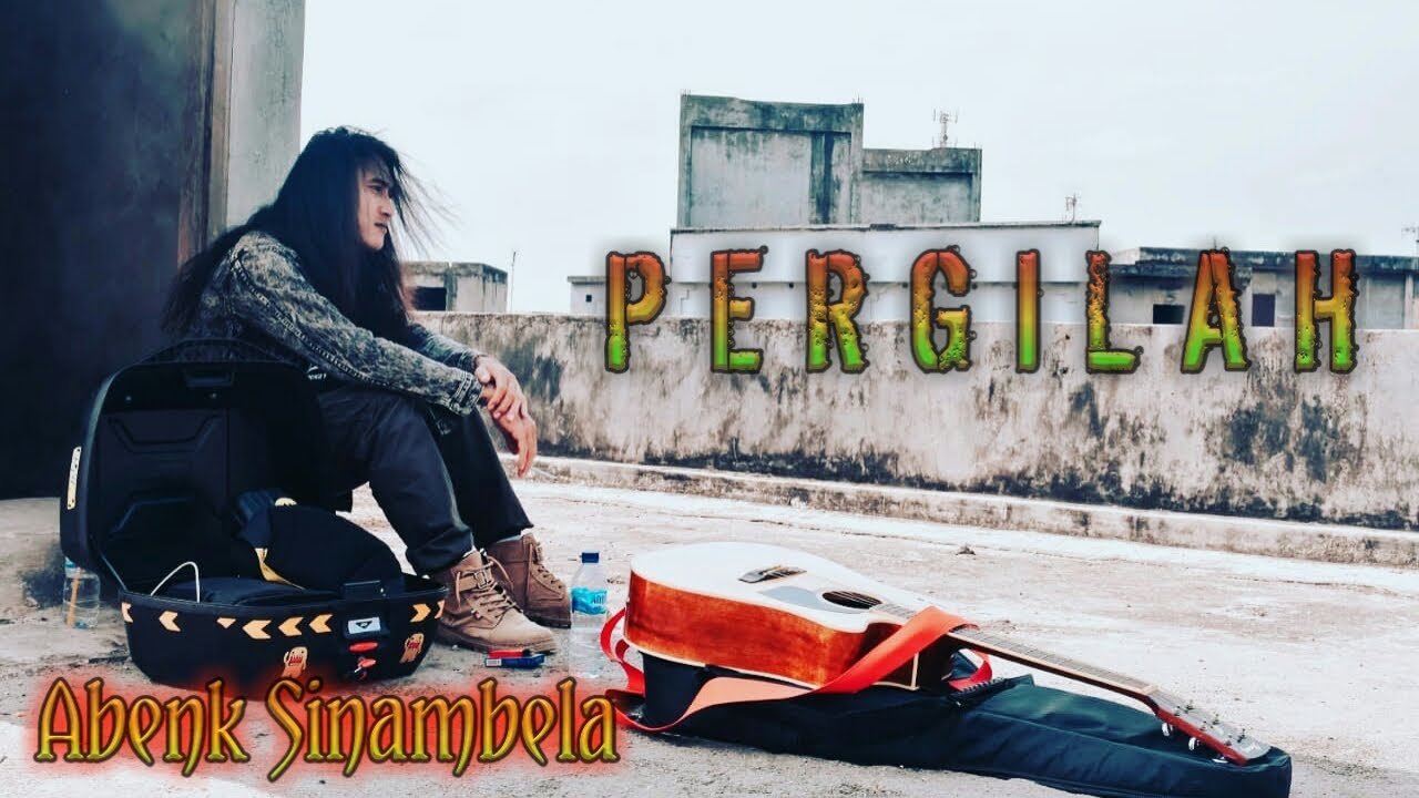 PERGILAH - ABENK SINAMBELA ( OFFICIAL MUSIC VIDEO )